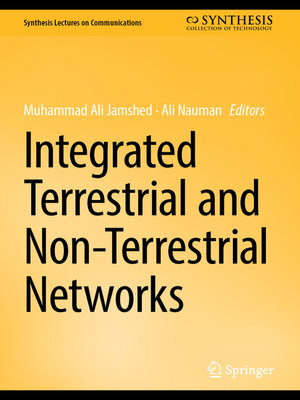 cover image of Integrated Terrestrial and Non-Terrestrial Networks